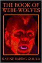 The Book of Were-Wolves by Sabine Baring-Gould, Fiction, Horror