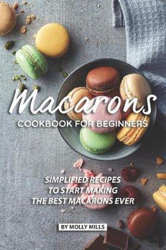 Macarons Cookbook for Beginners - cover