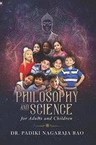 Philosophy and Science for Adults and Children