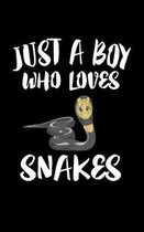 Just A Boy Who Loves Snakes