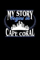 My Story Begins in Cape Coral