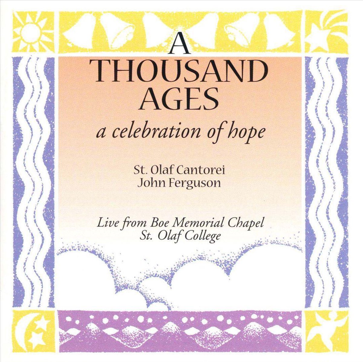 Thousand Ages: A Celebration of Hope