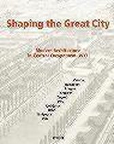 Shaping the Great City