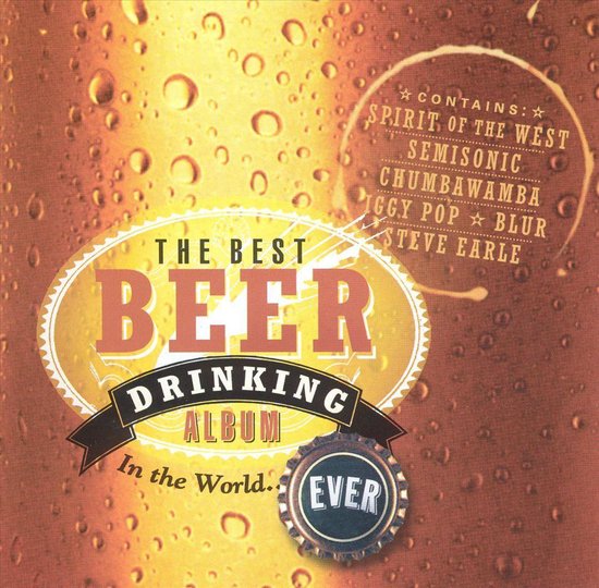 Best Beer Drinking Album in the World...Ever, various artists CD