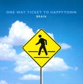One Way Ticket to Happytown
