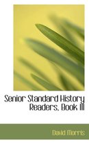 Senior Standard History Readers, Book III