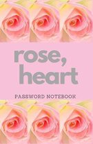 Rose Heart Password Notebook