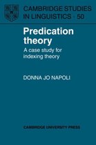 Cambridge Studies in LinguisticsSeries Number 50- Predication Theory