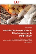 Modélisation moléculaire et développement du médicament