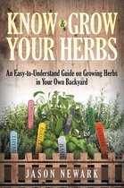 Know and Grow Your Herbs