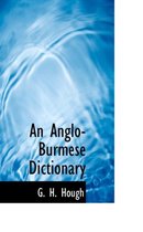 An Anglo-Burmese Dictionary