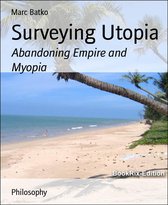 Surveying Utopia