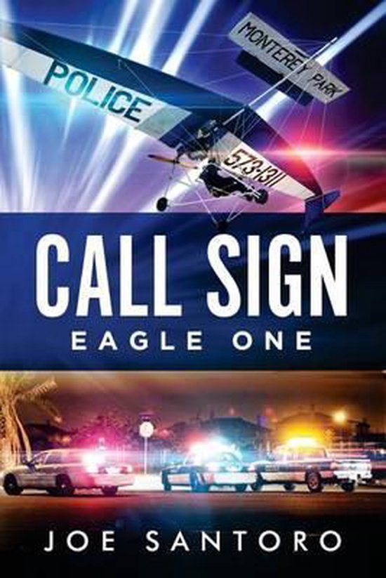 Books by Joe Santoro- Call Sign Eagle One - cover