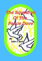 The Squadron of The Peace Dove