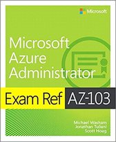 Boek cover Exam Ref AZ-103 Microsoft Azure Administrator van Michael Washam