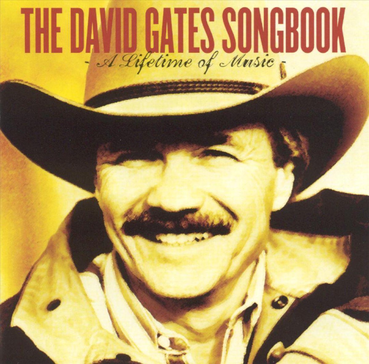 The David Gates Songbook - A Lifetime of Music