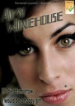 Amy Winehouse: If I Died Tomorrow, I Would be a Happy Girl