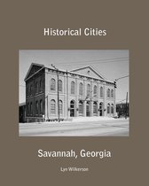 Historical Cities-Savannah, Georgia