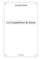 Collection Classique - La Compétition de danse