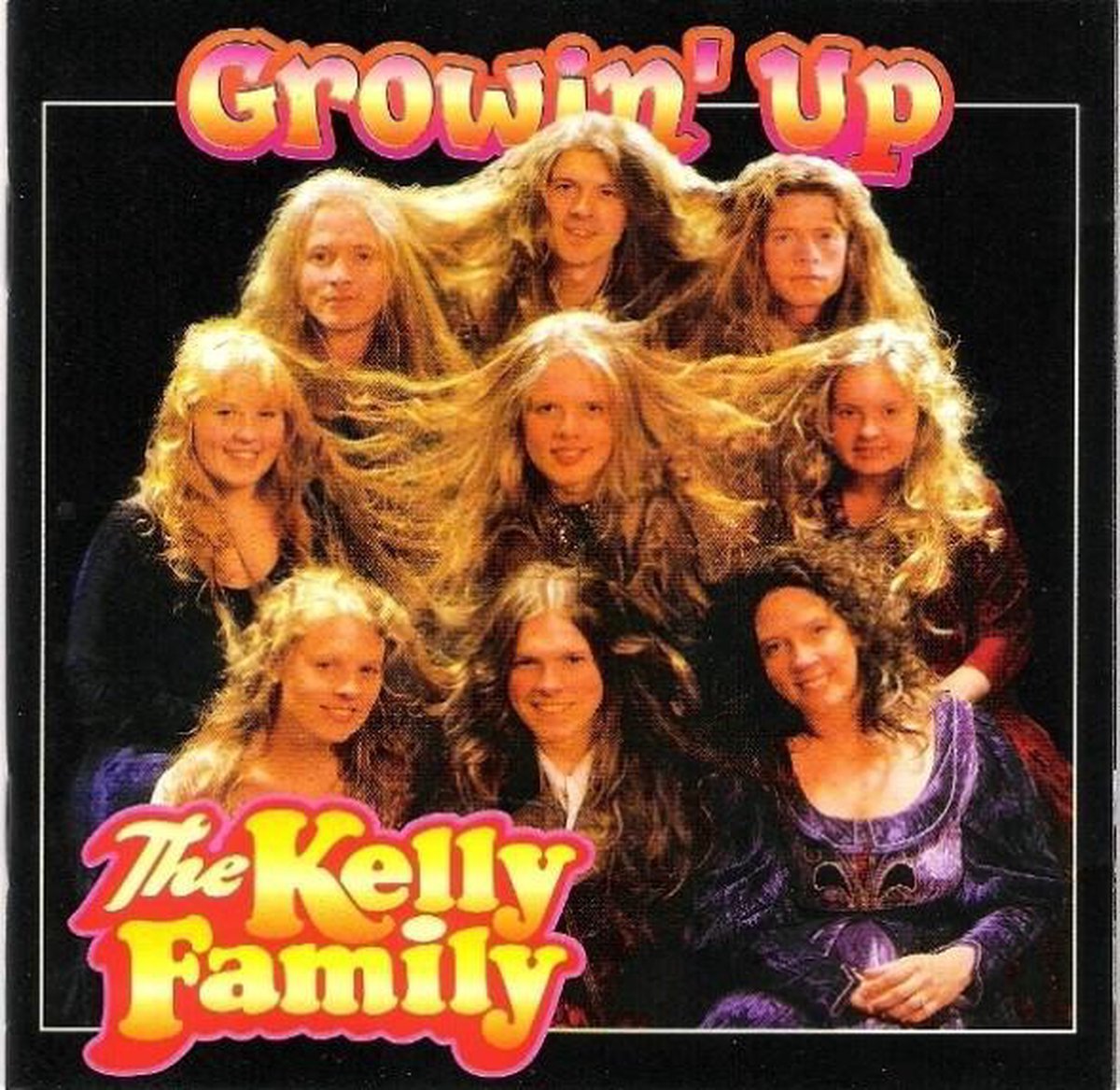 The Kelly Family – Growin' Up