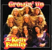 The Kelly Family ‎– Growin' Up