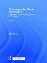 Cinematography: Theory and Practice