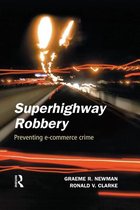 Crime Science Series - Superhighway Robbery