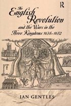 Modern Wars In Perspective-The English Revolution and the Wars in the Three Kingdoms, 1638-1652