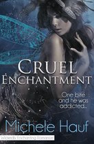 Cruel Enchantment