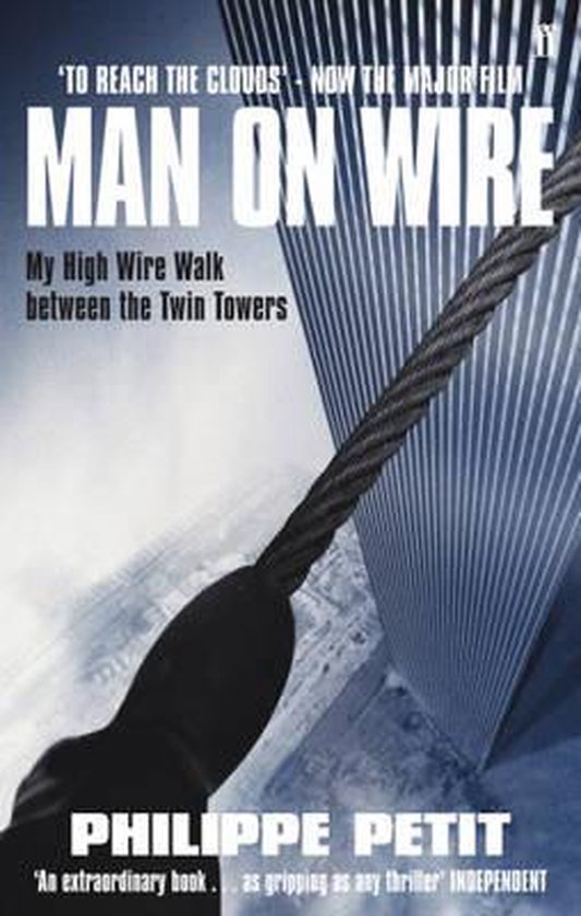 To Reach the Clouds: Man on Wire film tie in-Philippe Petit - cover