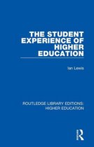 Routledge Library Editions: Higher Education - The Student Experience of Higher Education