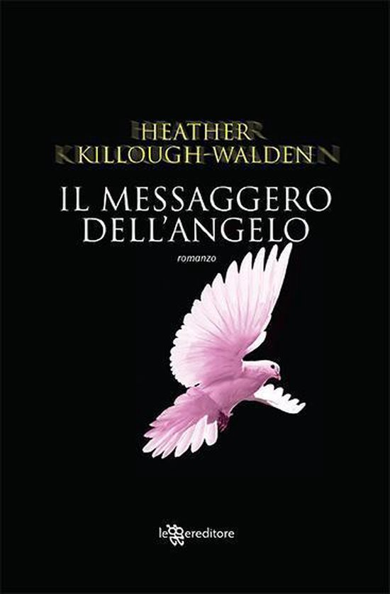 bol.com | Il messaggero dell'Angelo (ebook), Heather Killough - Walden | 9788865083109 | Boeken