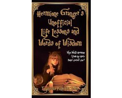 Hermione Granger's Unofficial Life Lessons and Words of Wisdom