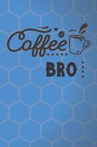 Coffee Bro