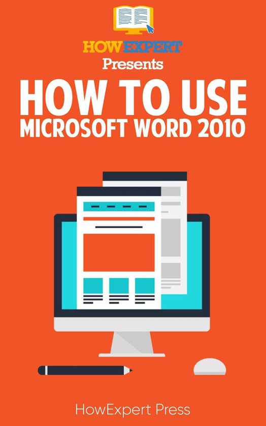 how-to-use-microsoft-word-2010-ebook-howexpert-9781466032828