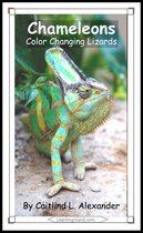 15-Minute Books - Chameleons: Color Changing Lizards
