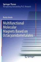 Springer Theses- Multifunctional Molecular Magnets Based on Octacyanidometalates