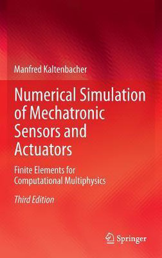 Numerical Simulation of Mechatronic Sensors and Actuators