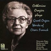 Catharine Crozier plays Great Organ Works of Cesar Franck