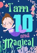 I'am 10 and Magical