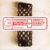 Stereophonic Spanish Fly