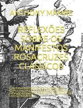 Reflex es Sobre OS Manifestos Rosacruzes Cl ssicos