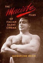 The Maciste Films of Italian Silent Cinema