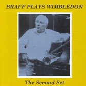 Braff PLays Wimbleton: The Second Set