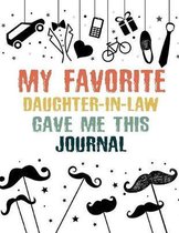 My Favorite Daughter-in-Law Gave Me This Journal