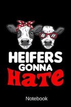Notebook - Heifers Gonna Hate