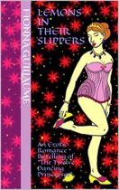 Lemons In Their Slippers: An Erotic Romance Retelling Of The Twelve Dancing Princesses