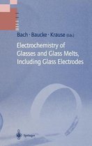 Electrochemistry of Glasses and Glass Melts, Including Glass Electrodes