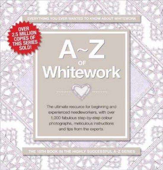 A-Z Of Whitework