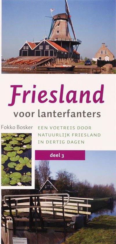 Cover van het boek 'Friesland voor lanterfanters / 3 Friese meren en greiden' van F. Bosker